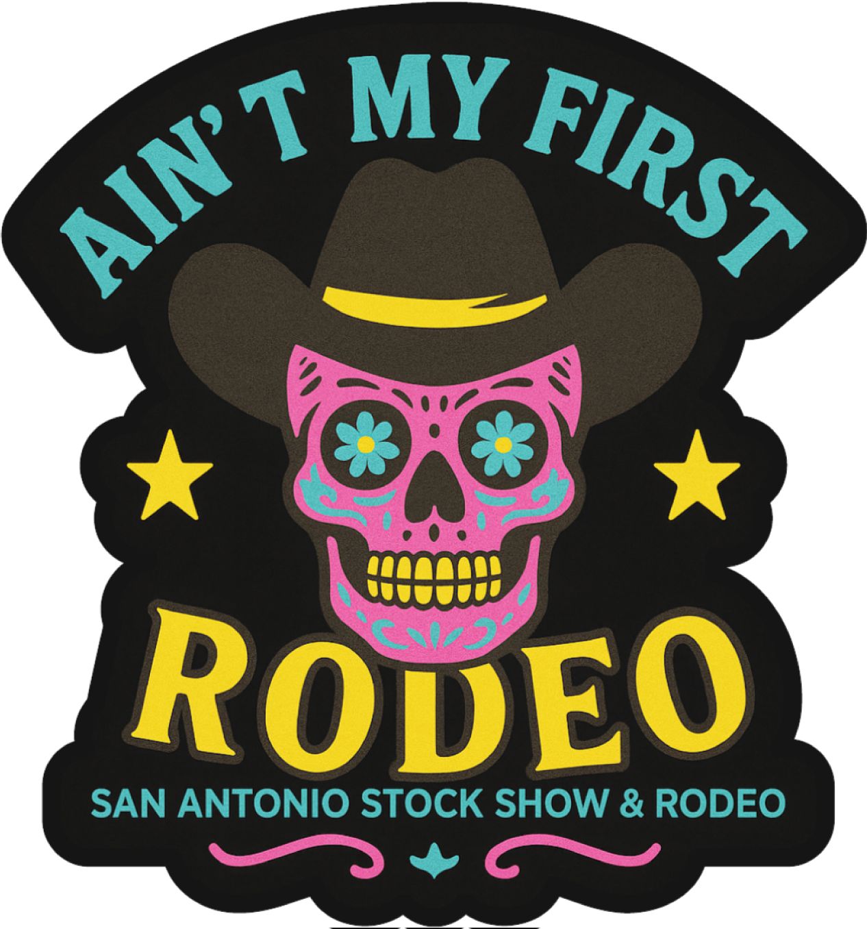 AINT FIRST RODEO SKULL STICKER